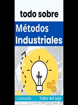 cover image of todo sobre Métodos Industriales